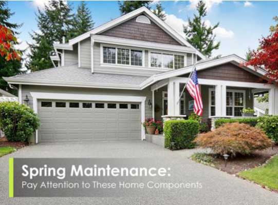 Spring Maintenance: Pay Attention to These Home Components